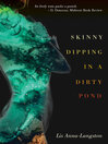 Cover image for Skinny Dipping in a Dirty Pond